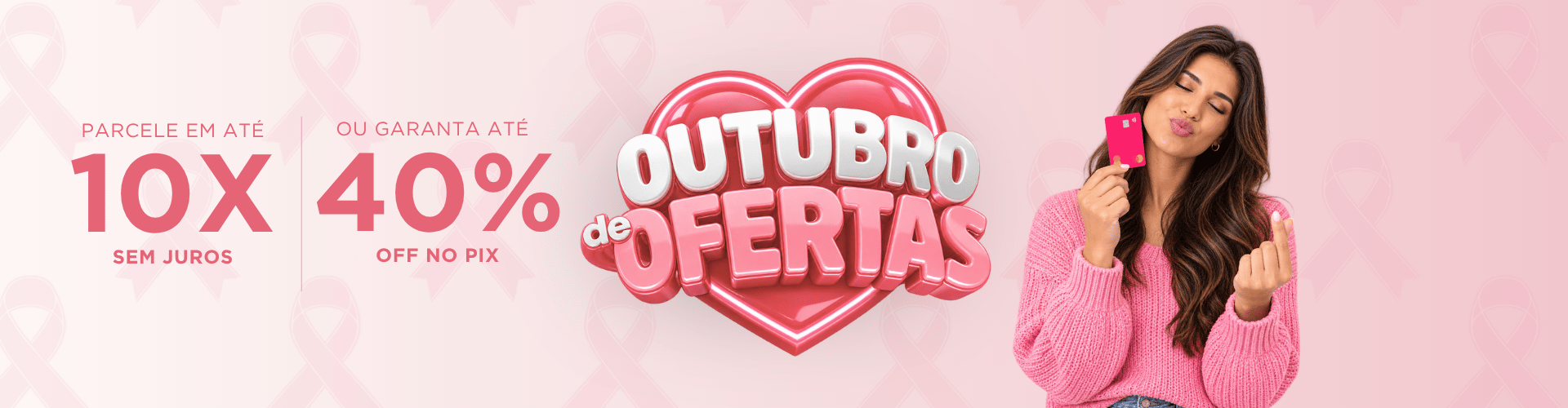 Banner - Quinzena Out Rosa 1